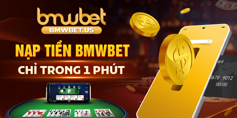 Bmwbet - Link Trang Chủ Bmwbet mới nhất 2025 - Đăng ký +99k Cách nạp tiền tại BMWBET chỉ trong 1 phút
