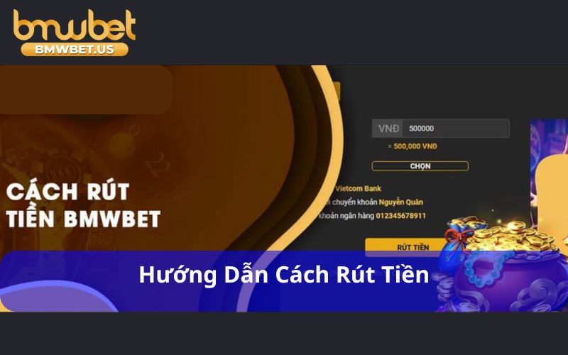 Hướng dẫn cách rút tiền