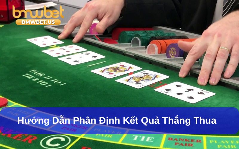 Hướng dẫn chơi Blackjack về các xác định kết quả
