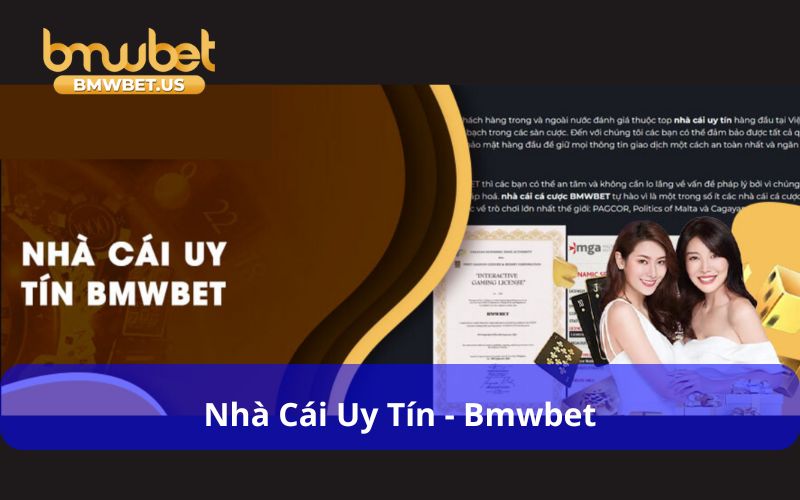 Nhà cái uy tín - Bmwbet