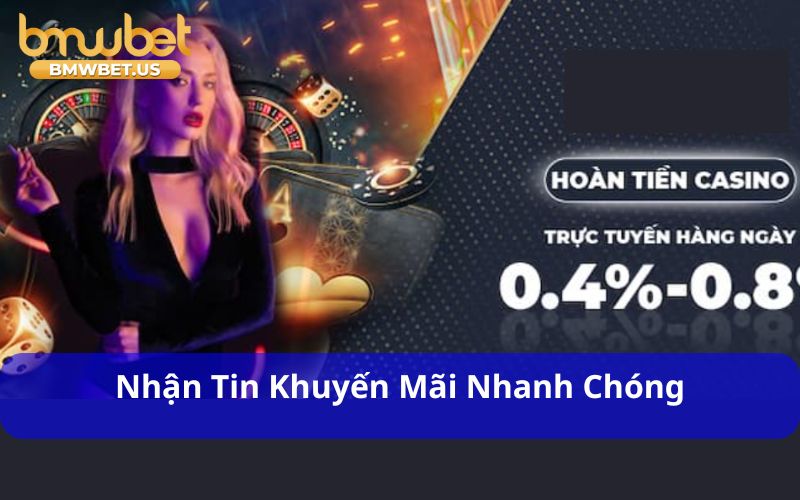 Nhận tin khuyến mãi nhanh chóng