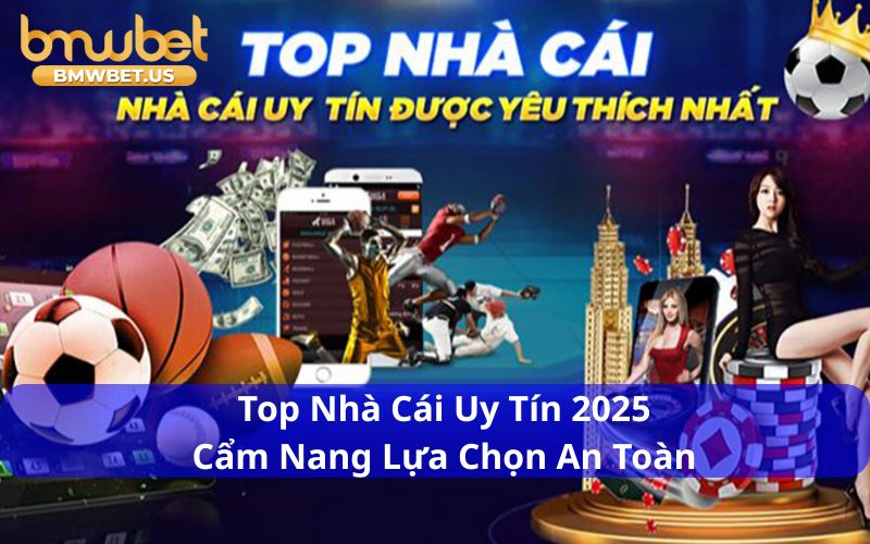 Top nhà cái uy tín